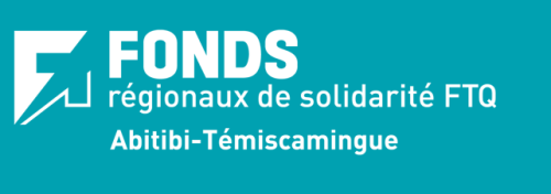 Le Fonds régionnaux de solidarité FTQ Abitibi-Témiscamingue